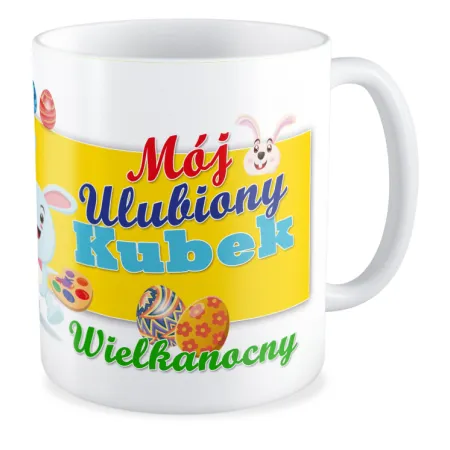 Kubek na WIELKANOC Mój ulubiony wielkanocny